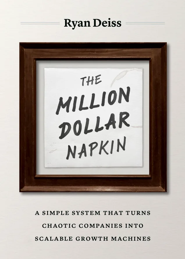 Cover of The Million Dollar Napkin by Ryan Deiss